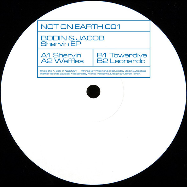 Bodin & Jacob - Shervin | Not On Earth (NOE 001) - main