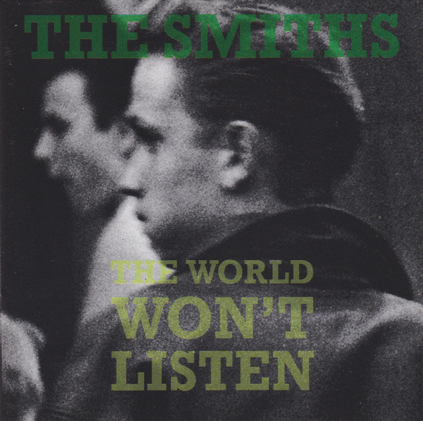 The Smiths - The World Won't Listen | WEA (4509-91898-2) - main