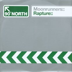 Moonrunners - Rapture | 90 Degrees North (NDN004) - main