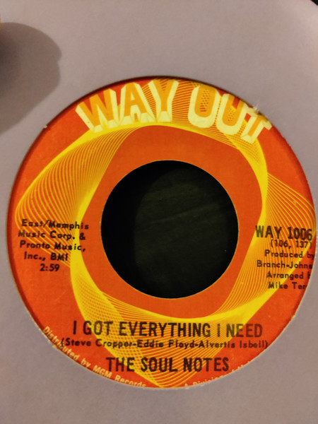The Soul Notes - How Long Will It Last / I Got Everything I Need | Way Out (WAY 1006) - 2 The Soul Notes - How Long Will It Last / I Got Everything I Need | Way Out (WAY 1006) - 2