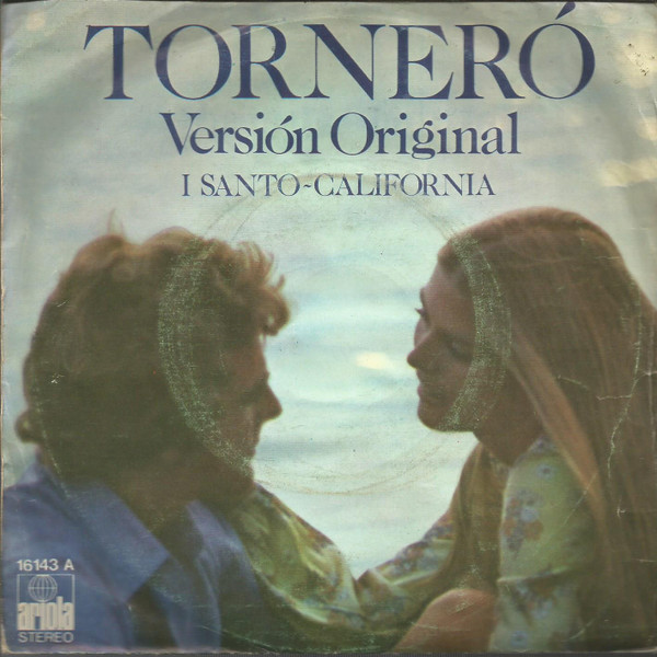 I Santo California - Torneró (Versión Original) | Ariola (16.143-A) - main