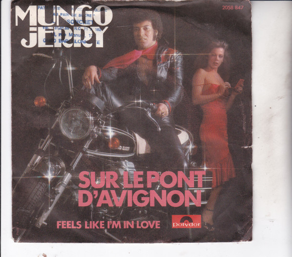 Mungo Jerry - Sur Le Pont D'Avignon | Polydor (2058 847) - main
