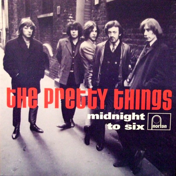 The Pretty Things - Midnight To Six | Norton Records (ED-284) The Pretty Things - Midnight To Six | Norton Records (ED-284)