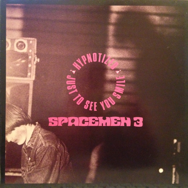 Spacemen 3 - Hypnotized / Just To See You Smile | Fire Records (BLAZE 36T) - main Spacemen 3 - Hypnotized / Just To See You Smile | Fire Records (BLAZE 36T) - main