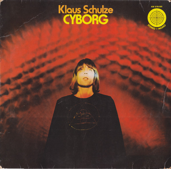 Klaus Schulze - Cyborg | Kosmische Musik (KM 2/58.005)