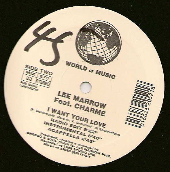 Lee Marrow Feat. Charme - I Want Your Love (12") [Vinyl] | World Of Music (MIX 675) - 4