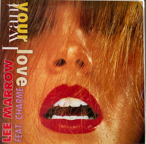 Lee Marrow Feat. Charme - I Want Your Love | World Of Music (MIX 675)