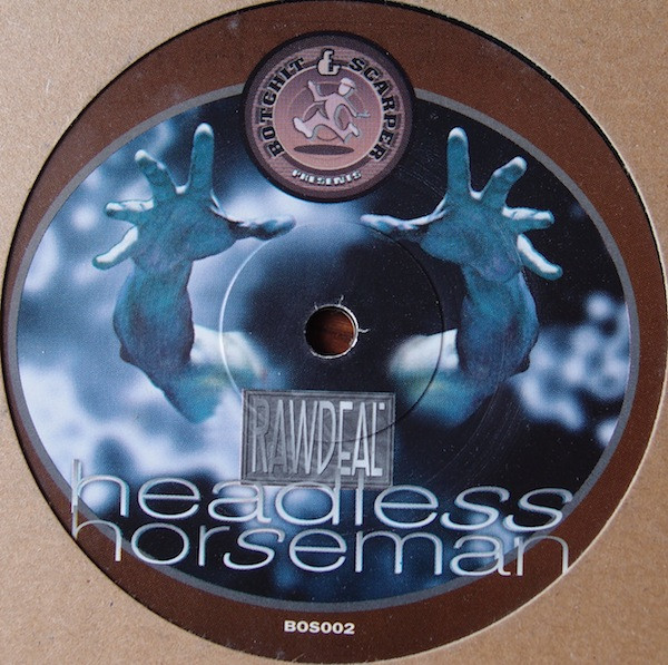 Raw Deal - Headless Horseman | Botchit & Scarper (bos002) - 3 Raw Deal - Headless Horseman | Botchit & Scarper (bos002) - 3