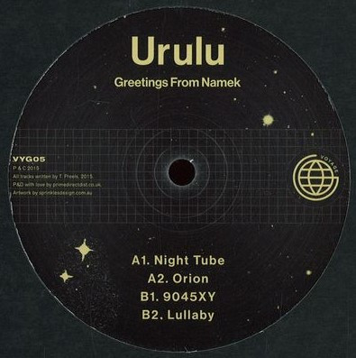 Urulu - Greetings From Namek | Voyage Recordings (VYG05)