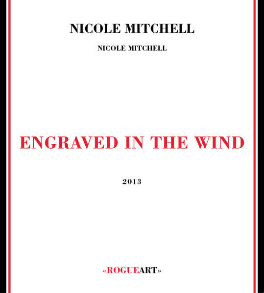 Nicole Mitchell - Engraved In The Wind | Rogueart (ROG-0047) - main Nicole Mitchell - Engraved In The Wind | Rogueart (ROG-0047) - main