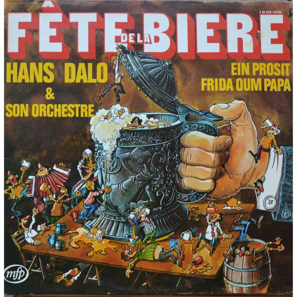 Hans Dalo & Son Orchestre - Fête De La Bière | Music For Pleasure (2M 026 13319)