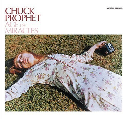 Chuck Prophet - Age Of Miracles | Blue Rose Records (BLU LP0350) Chuck Prophet - Age Of Miracles | Blue Rose Records (BLU LP0350)