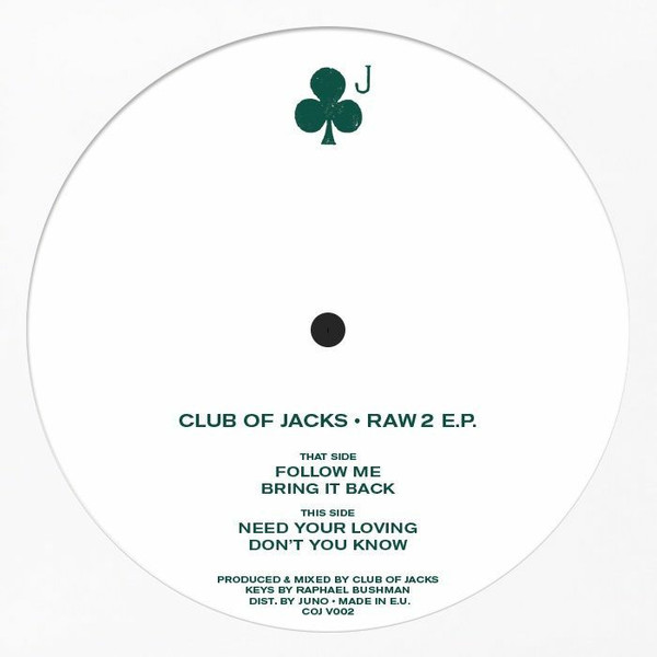 Club Of Jacks - Raw 2 E.P. | Club Of Jacks (COJ V002) - main Club Of Jacks - Raw 2 E.P. | Club Of Jacks (COJ V002) - main