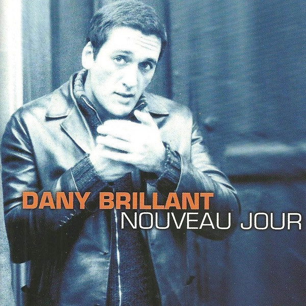 Dany Brillant - Nouveau Jour | Columbia (COL 494 509 2)