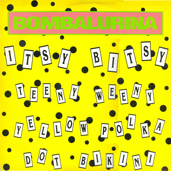 Bombalurina - Itsy Bitsy Teeny Weeny Yellow Polka Dot Bikini | Polydor (CRPT X1)