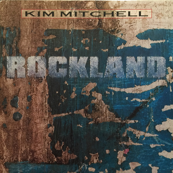 Kim Mitchell - Rockland | Alert Records (Z1-81010) - main