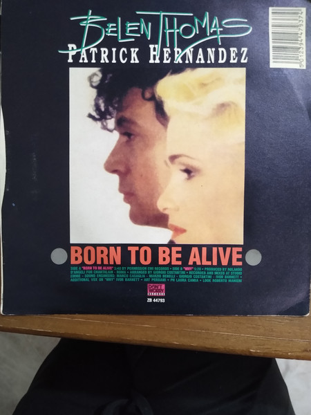 Belen Thomas / Patrick Hernandez - Born To Be Alive | Don't Worry Records (ZB 44793) - 2