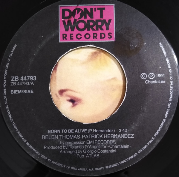 Belen Thomas / Patrick Hernandez - Born To Be Alive | Don't Worry Records (ZB 44793) - 3