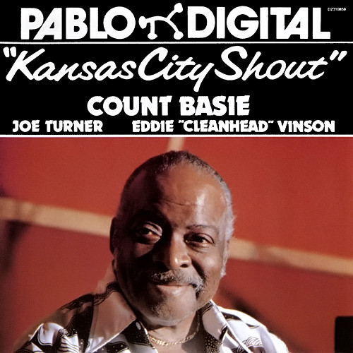 Count Basie , Big Joe Turner , Eddie "Cleanhead" Vinson - Kansas City Shout | Pablo Records (D2310859) - main