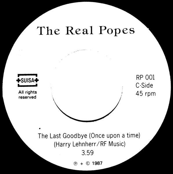 The Real Popes - Things I Saw Today / The Last Goodbye (Once Upon A Time) | Not On Label (The Real Popes Self-released) (RP 001) - 4 The Real Popes - Things I Saw Today / The Last Goodbye (Once Upon A Time) | Not On Label (The Real Popes Self-released) (RP 001) - 4
