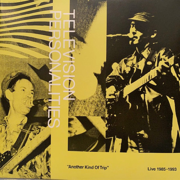 Television Personalities - Another Kind of Trip Live 1985-1993 | Fire Records (FIRELP628) - main