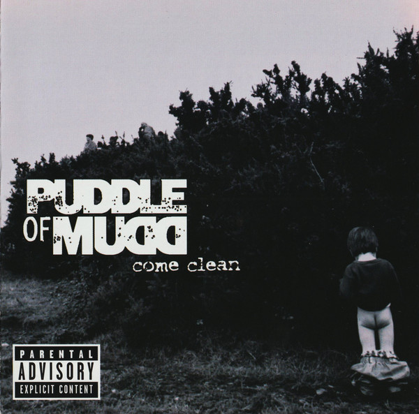 Puddle Of Mudd - Come Clean | Flawless Records (493 074-2) - main