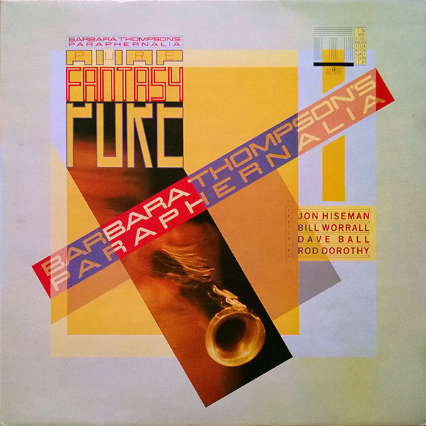 Barbara Thompson's Paraphernalia - Pure Fantasy | veraBra Records (No. 8)