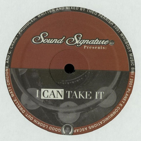 Theo Parrish - I Can Take It | Sound Signature (SS010)