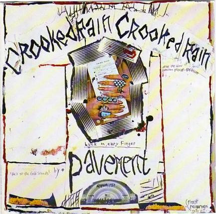 Pavement - Crooked Rain, Crooked Rain | Big Cat (ABB 56 CD) - main