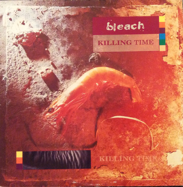 Bleach - Killing Time | Musidisc (109011)