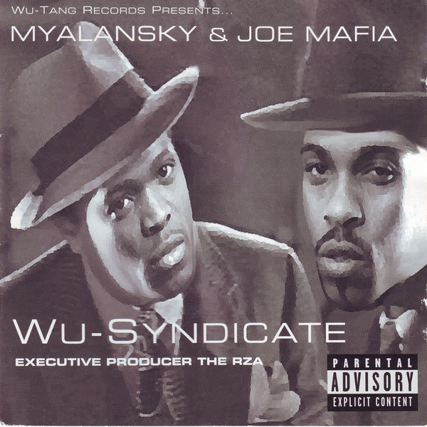 Myalansky & Joe Mafia In Wu Syndicate - Wu-Syndicate | Wu-Tang Records (WT005CD)