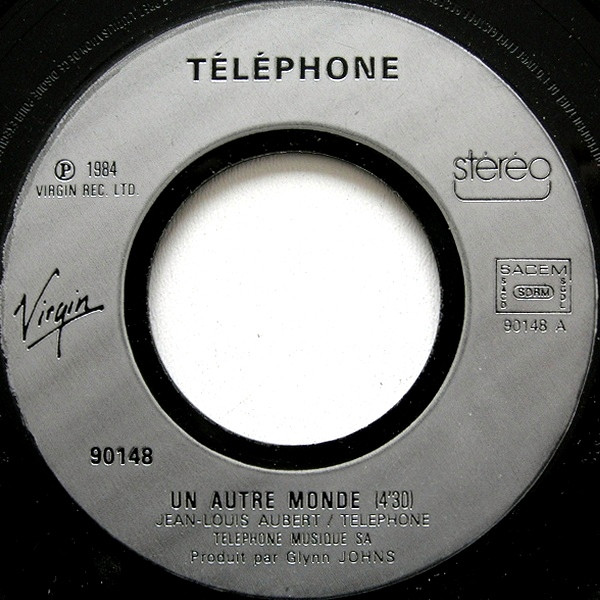 Téléphone - Un Autre Monde | Virgin (90148) - 3