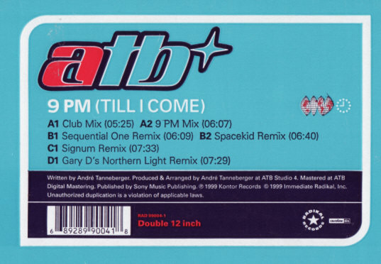 ATB - 9 PM (Till I Come) | Radikal Records (RAD99004-1) - 2