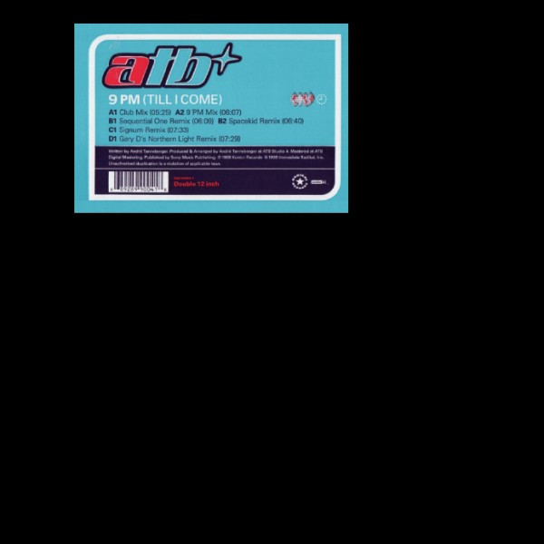 ATB - 9 PM (Till I Come) | Radikal Records (RAD99004-1) - main