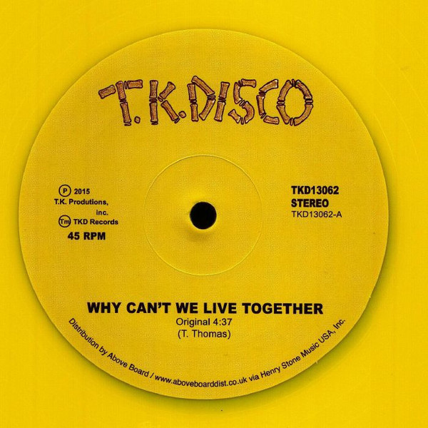 Timmy Thomas - Why Can't We Live Together | T.K. Disco (TKD13062) - 2