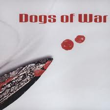 Dogs Of War - Dogs Of War | Electunes (ETS006/A)