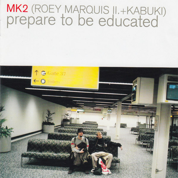 MK2 - Prepare To Be Educated | Epic (EPC 494226 2) - main