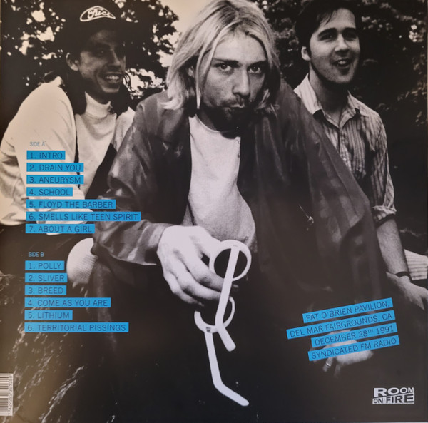 Nirvana - The Broadcast 1991, December 28- Pat O'Brien Pavilion Del Mar Fairgrounds | Room On Fire (ROOM127) - 2 Nirvana - The Broadcast 1991, December 28- Pat O'Brien Pavilion Del Mar Fairgrounds | Room On Fire (ROOM127) - 2