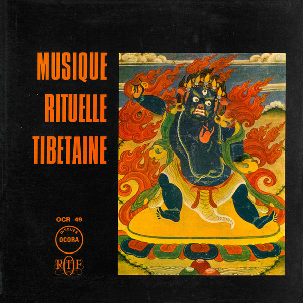 Georges Luneau - Musique Rituelle Tibétaine | Ocora (OCR 49)