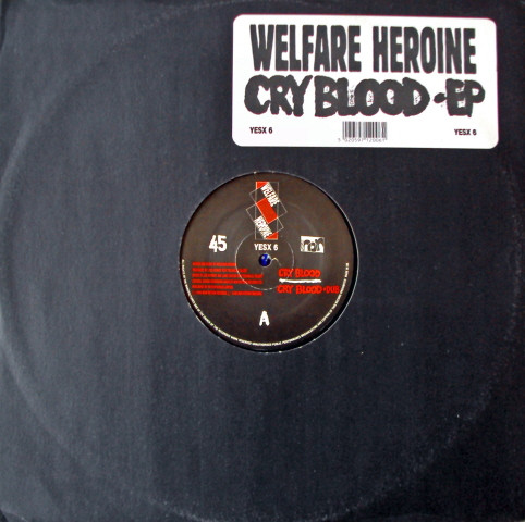Welfare Heroine - Cry Blood | Non Fiction Records (YESX 6) - main
