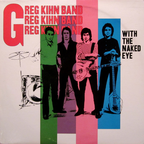 Greg Kihn Band - With The Naked Eye | Beserkley (BZ-10063)