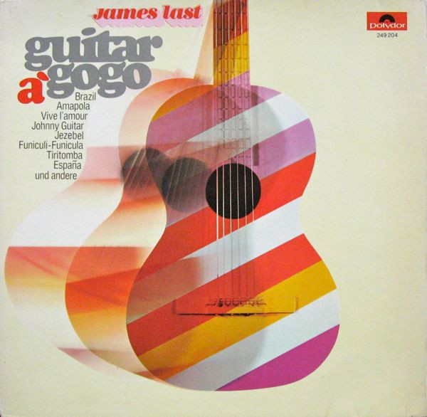 James Last - Guitar À Gogo | Polydor (249 204) James Last - Guitar À Gogo | Polydor (249 204)