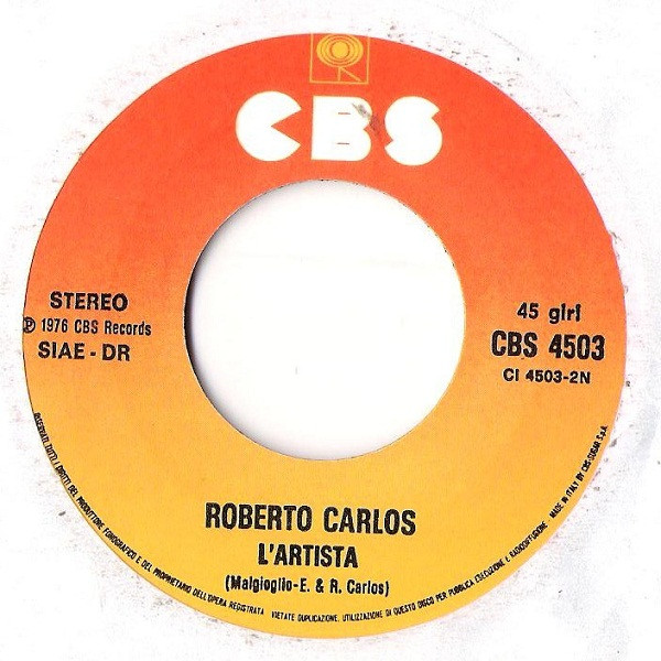 Roberto Carlos - Dopo L'Orizzonte / L'Artista | CBS (CBS 4503) - 4
