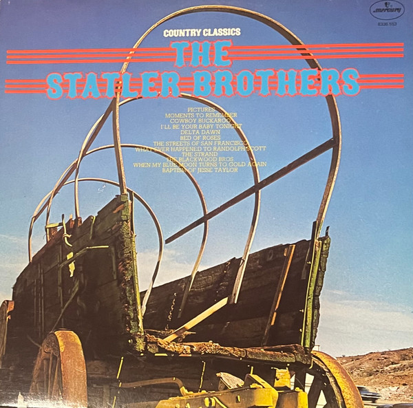 The Statler Brothers - Country Classics | Mercury (6336 553) - main