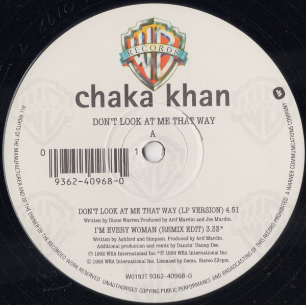 Chaka Khan - Don't Look At Me That Way / I'm Every Woman | Warner Bros. Records (W0192T) - 3 Chaka Khan - Don't Look At Me That Way / I'm Every Woman | Warner Bros. Records (W0192T) - 3