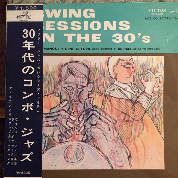 Wingy Manone , Gene Gifford And His Orchestra , Adrian Rollini And His Tap Room Gang - Swing Sessions In The 30's | Victor (RA-5325)