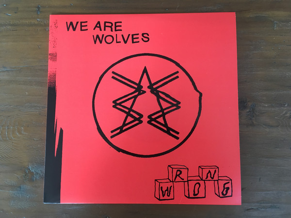 We Are Wolves - Wrong [Vinyl] | Fantôme Records (SMLP025) - 7