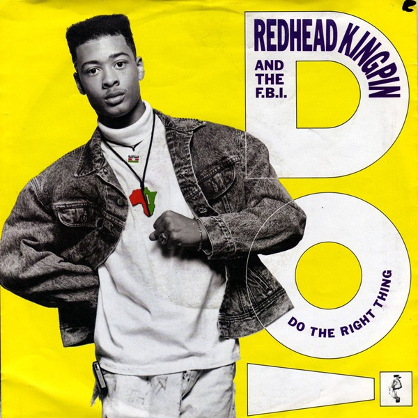Redhead Kingpin And The FBI - Do The Right Thing (The Happiness Remix) | 10 Records (112 639)