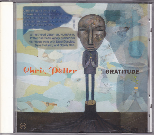 Chris Potter - Gratitude | Verve Records (549 433-2) - 2