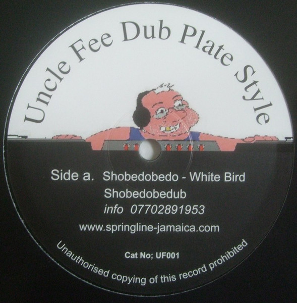 White Bird / Paul "Lymie" Murray - Shobedobedo / Visions | Uncle Fee Dub Plate Style (UF001)